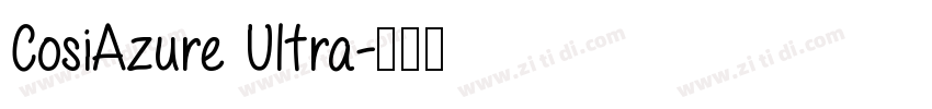 CosiAzure Ultra字体转换